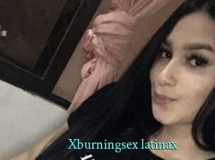 Xburningsex_latinax