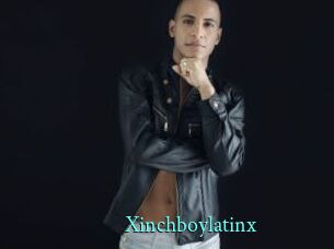 Xinchboylatinx