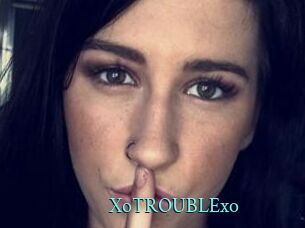 XoTROUBLExo