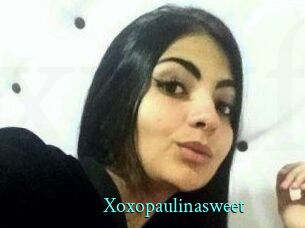 Xoxopaulinasweet