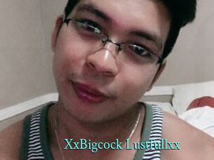 XxBigcock_Lustfullxx