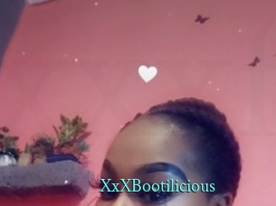 XxXBootilicious