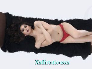 Xxflirtatiousxx