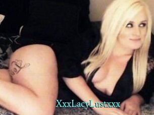 XxxLacyLustxxx