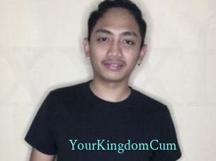 YourKingdomCum