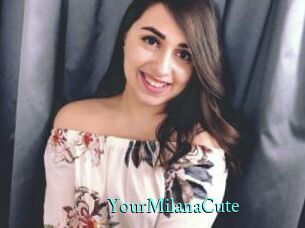 YourMilanaCute