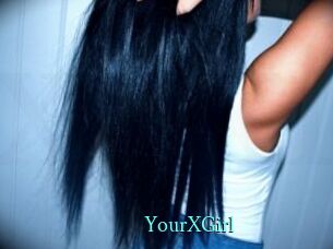 YourXGirl