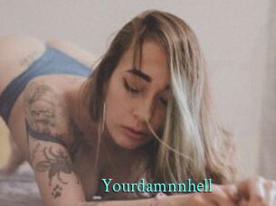 Yourdamnnhell
