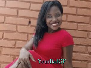 YourBadGF