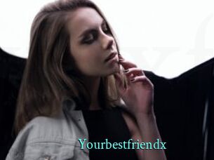 Yourbestfriendx