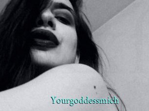 Yourgoddessmich