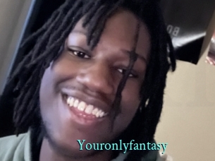 Youronlyfantasy