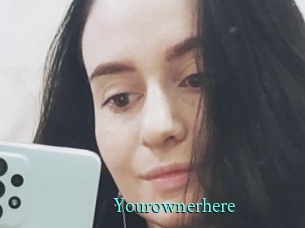 Yourownerhere
